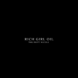 RICH GIRL OIL THE BRITT NICOLE logo
