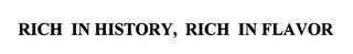 RICH IN HISTORY, RICH IN FLAVOR logo