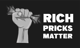 $ $ $ $ $ $ $ $ $ $ RICH PRICKS MATTER logo