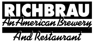 RICHBRAU AN AMERICAN BREWERY AND RESTAURANT logo