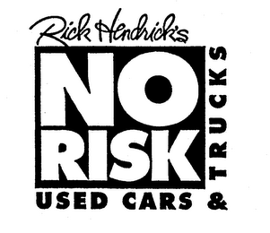 RICK HENDRICK'S NO RISK USED CARS & TRUCKS logo