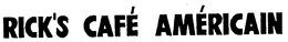 RICK'S CAFE AMERICAIN logo
