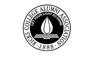 RICKS COLLEGE ALUMNI ASSOCIATION 1888 LET YOUR LIGHT SO SHINE logo