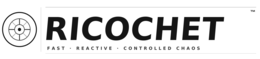 RICOCHET FAST · REACTIVE · CONTROLLED CHAOS TM logo