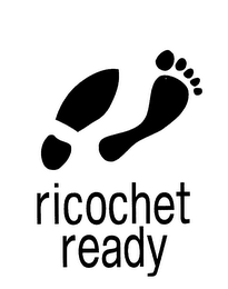 RICOCHET READY