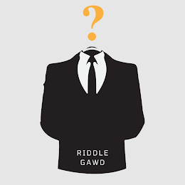 RIDDLE GAWD ? logo