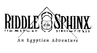 RIDDLE OF THE SPHINX AN EGYPTIAN ADVENTURE logo