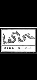 RIDE, OR DIE S.C. N.C. V. M. P. N.J. N.Y. N.E. logo