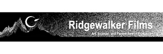RIDGEWALKER FILMS ART, SCIENCE, AND PERSPECTIVE IN PRODUCTION logo
