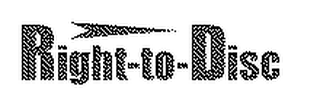 RIGHT TO DISC logo