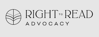 RIGHT TO READ ADVOCACY logo