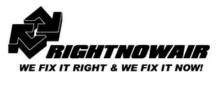 RIGHTNOWAIR WE FIX IT RIGHT & WE FIX IT NOW! logo