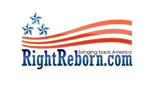RIGHTREBORN.COM BRINGING BACK AMERICA logo