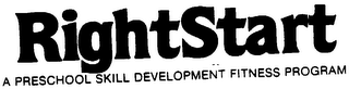 RIGHTSTART A PRESCHOOL SKILL DEVELOPMENTFITNESS PROGRAM logo