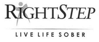 RIGHTSTEP LIVE LIFE SOBER logo