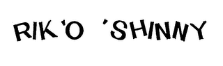 RIK 'O 'SHINNY logo