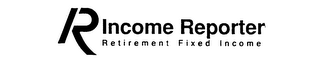 RINCOME REPORTER RETIREMENT FIXED INCOME logo