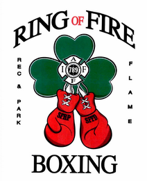 RING OF FIRE BOXING REC & PARK FLAME IAFF 798 SFRP SFFD SAN FRANCISCO FIRE FIGHTERS logo