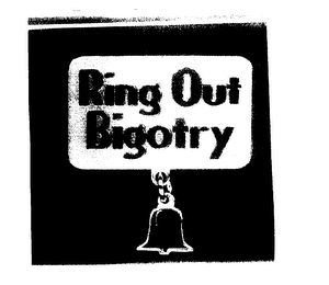 RING OUT BIGOTRY logo