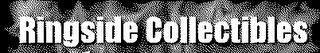 RINGSIDE COLLECTIBLES logo
