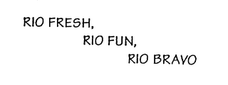 RIO FRESH, RIO FUN, RIO BRAVO logo
