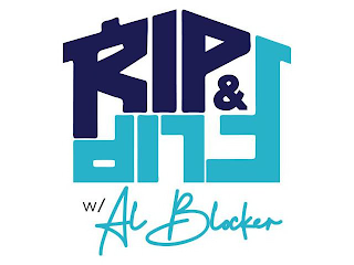 RIP & FLIP W/ AL BLOCKER logo