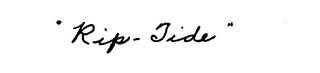 RIP-TIDE