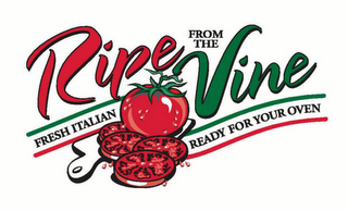 RIPE FROM THE VINE FRESH ITALIAN READY FOR YOUR OVEN logo