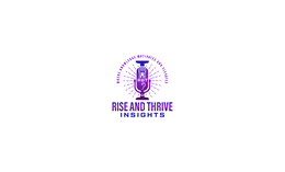 RISE AND THRIVE INSIGHTS, WHERE KNOWLEDGE MOTIVATES AND ELEVATES, R&T logo