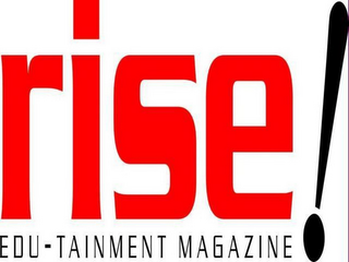 RISE! EDU-TAINMENT MAGAZINE! logo