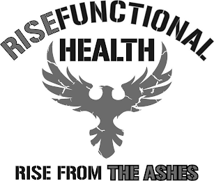 RISE FUNCTIONAL HEALTH RISE FROM THE ASHES logo