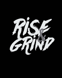 RISE & GRIND logo