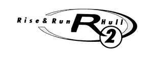 RISE & RUN R2 HULL logo