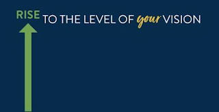 RISE TO THE LEVEL OF YOUR VISION logo