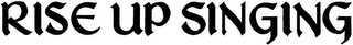 RISE UP SINGING logo