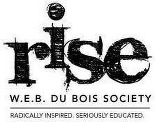 RISE W.E.B. DU BOIS SOCIETY RADICALLY INSPIRED. SERIOUSLY EDUCATED. logo