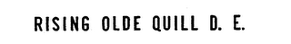 RISING OLDE QUILL D.E. logo