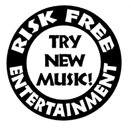 RISK FREE ENTERTAINMENT TRY NEW MUSIC! logo