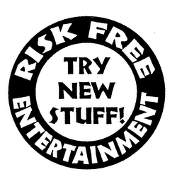 RISK FREE ENTERTAINMENT TRY NEW STUFF! logo