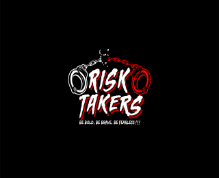RISK TAKERS BE BOLD, BE BRAVE, BE FEARLESS!!! logo