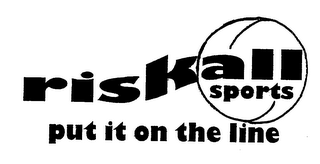 RISKALL SPORTS PUT IT ON THE LINE logo