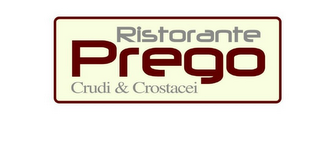 RISTORANTE PREGO CRUDI & CROSTACEI logo