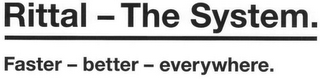RITTAL - THE SYSTEM. FASTER - BETTER - EVERYWHERE. logo