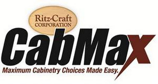 RITZ-CRAFT CORPORATION CABMAX MAXIMUM CABINETRY CHOICES MADE EASY. logo