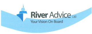 RIVER ADVICE LTD YOUR VISION ON BOARD logo