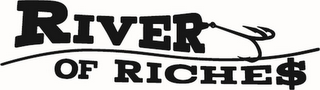 RIVER OF RICHE$ logo