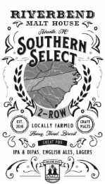 RIVERBEND MALT HOUSE ASHEVILLE, NC SOUTHERN SELECT 2-ROW EST. 2010 LOCALLY FARMED CRAFT MALTS HONEY, FLORAL, BISCUIT GREAT FOR IPA & DIPAS ENGLISH ALES LAGERS MEMBER MALTHOUSE CRAFT MALTSTERS GUILD