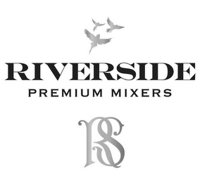 RIVERSIDE PREMIUM MIXERS RS logo