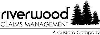 RIVERWOOD CLAIMS MANAGEMENT A CUSTARD COMPANY logo