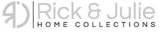 RJ RICK & JULIE HOME COLLECTIONS logo